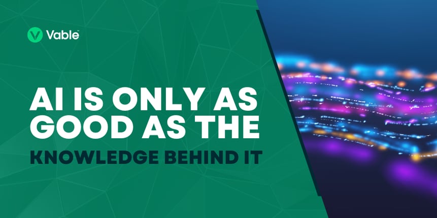 AI is only as good as the knowledge