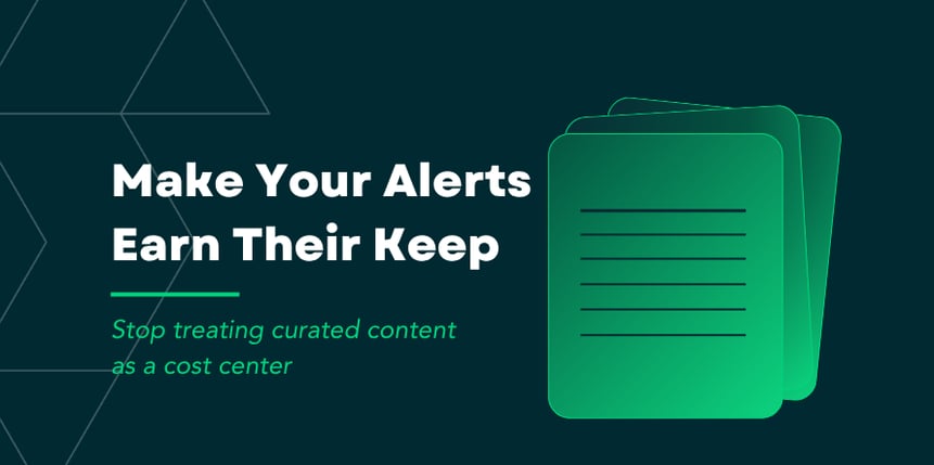Make Your Alerts Earn Their Keep